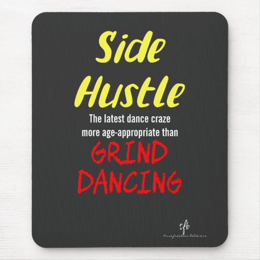 Zij Hustle vs. Grind Dansen Neon Geel Tekst Muismat (Voorkant)