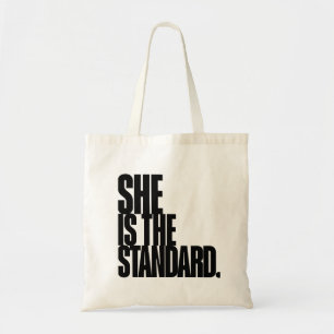Zij Is de Standaard, Motiverende Quote Kunst Tote Bag