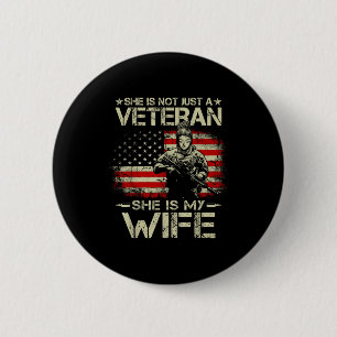 Zij is geen veteraan, zij is mijn vrouw, leven als ronde button 5,7 cm