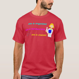 zij is georganiseerd zij is hardwerkend zij is sch t-shirt