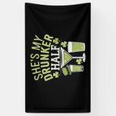 Zij is mijn dronken helft St. Patrick Matching Kop Spandoek (Verticaal)