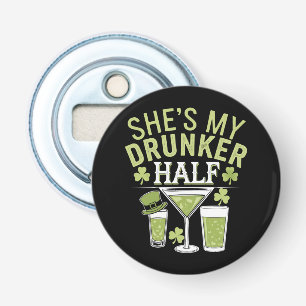 Zij is mijn dronken helft St. Patrick's Day Matchi Button Flesopener