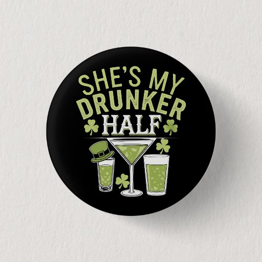 Zij is mijn dronken helft St. Patrick's Day Matchi Ronde Button 3,2 Cm (Voorkant)