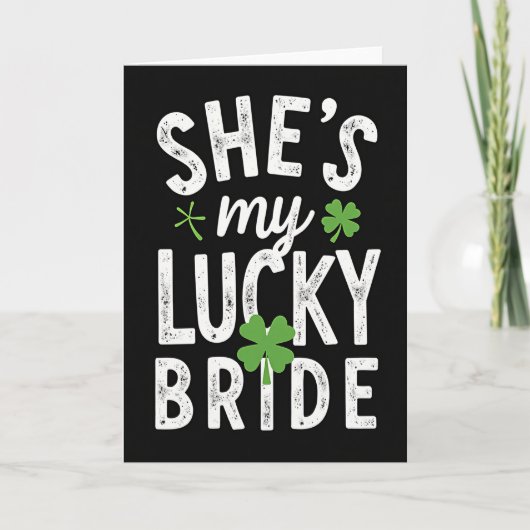 Zij Is Mijn Geluksbruid St. Patricks Kaart (Voorkant)