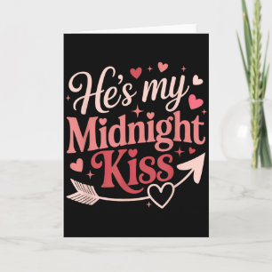 Zij is mijn middernachtkus Romantische Valentijns Kaart