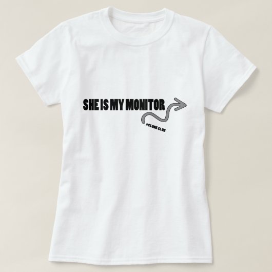 Zij is mijn monitor t-shirt (Design voorkant)