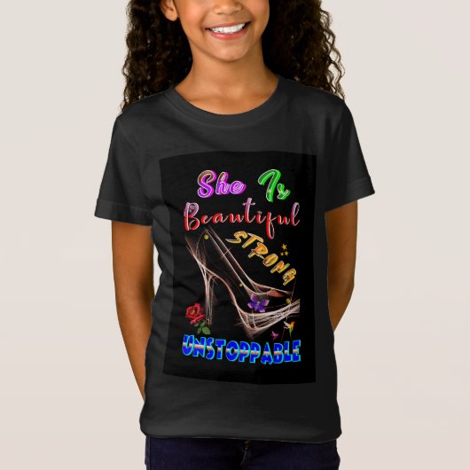 Zij is mooi, sterk, onstoppbaar t-shirt (Voorkant)