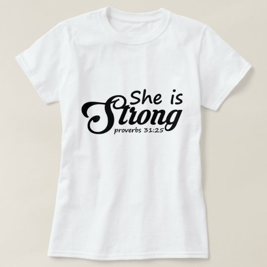 Zij Is Sterk - Christelijk T-shirt (Design voorkant)