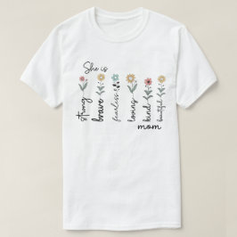Zij Is Sterke Dappere Liefhebbende Moeder – Wildfl T-shirt