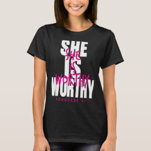 Zij is Waardig Spreuken 31 Christelijke Vrouw Gelo T-shirt