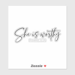 Zij is waardig | Spreuken 31 Sticker