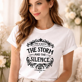 Zij Is Zowel De Storm Als De Stilte Vintage T-shirt