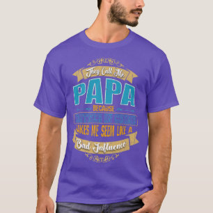 Zij noemen me Papa - Partner in Misdaad Slechte In T-shirt