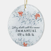 Zij noemen zijn naam Immanuel, met Kerstmis Keramisch Ornament (Links)