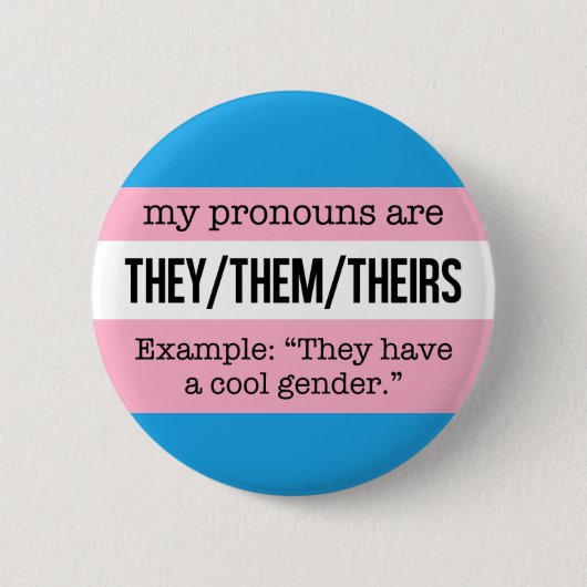 Zij/Them Pronouns - Transgender Flag Ronde Button 5,7 Cm (Voorkant)