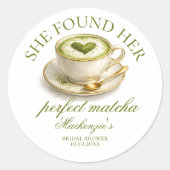 Zij vond haar perfecte Matcha Bruidsdiner Ronde Sticker (Voorkant)