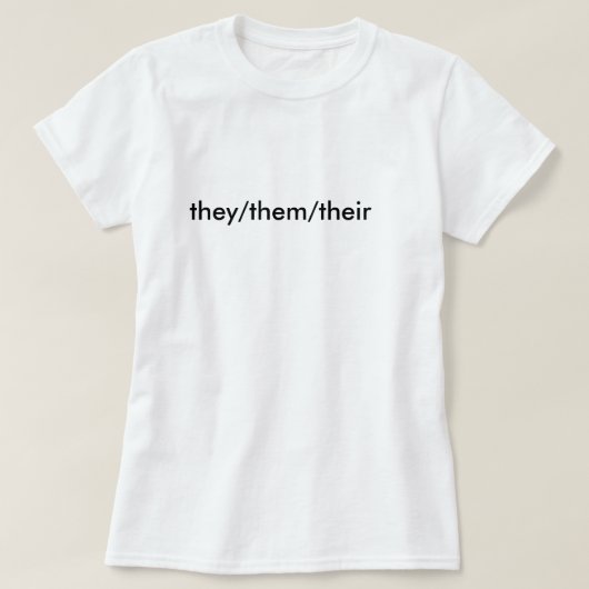 zij/zij/hun uitgesproken shirt (Design voorkant)