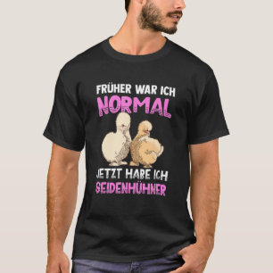 Zijde Kip Silkie Kip Moeder Kip Zegt T-shirt