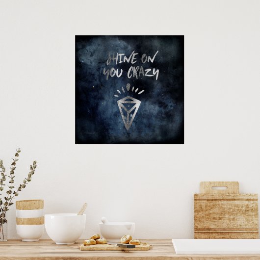 Zijdelheid op je gekke diamantcitaat Silver Typogr Poster (Keuken)