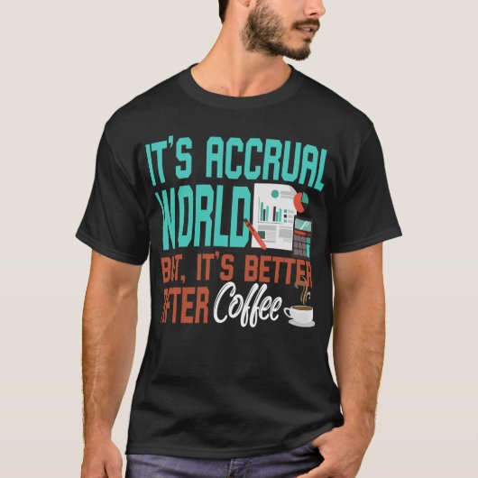 Zijn Accrual World Accountant T-shirt (Voorkant)