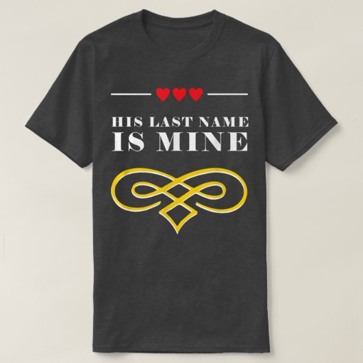 Zijn Achternaam Is Van Mij Bruid Bruiloft Partij V T-shirt (Design voorkant)