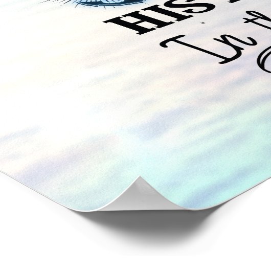 Zijn anker heeft een sterke blauwe oceaan poster (Hoek)