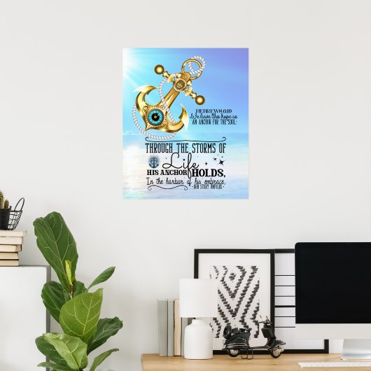 Zijn anker heeft een sterke blauwe oceaan poster (Thuiskantoor)