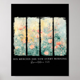 Zijn barmhartigheden zijn elke morgen nieuw Christ Poster