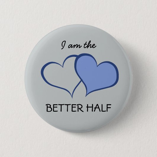 Zijn BETERE HALF hij+HE (1 van 2) Ronde Button 5,7 Cm (Voorkant)