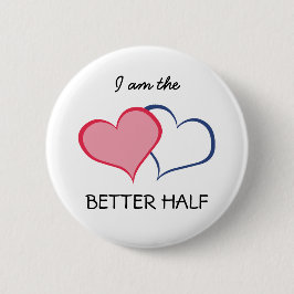 Zijn BETERE HELFT SHE+he (1 van 2) Ronde Button 5,7 Cm
