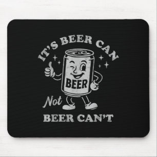 Zijn Blikje Bier Niet Bier Kan Niet Grappig Drinke Muismat