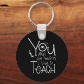 Zijn de reden dat ik hou van lesgeven - Motivatie Sleutelhanger (Voorkant)
