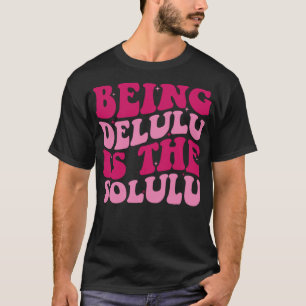 Zijn Delulu is de Solulu Funny Delulu Meme Groov T-shirt