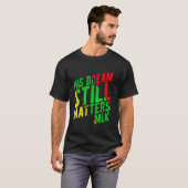 ZIJN DROOM IS STEDS ACTUEEL MLK Dag T-shirt (Voorkant volledig)
