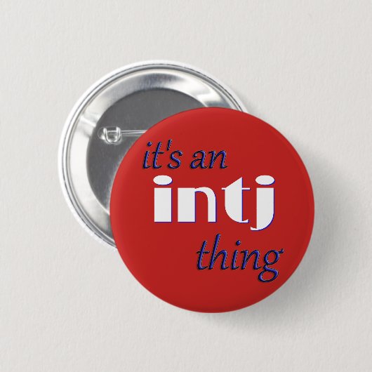 Zijn een ding INTJ! MBTI Ronde Button 5,7 Cm (Voorkant /achterkant)