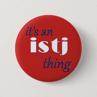 Zijn een ding ISTJ! MBTI Ronde Button 5,7 Cm