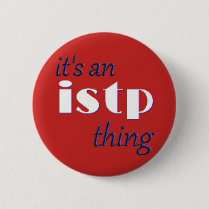 Zijn een ding ISTP! MBTI Ronde Button 5,7 Cm
