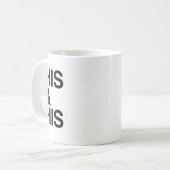 ZIJN EN ZIJN IS -.png Koffiemok (Voorkant links)