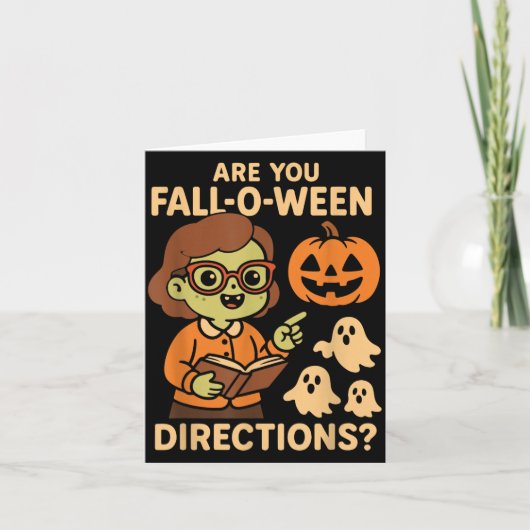 zijn Fall O Ween Richtingen Grappig Leraar Hallowe Kaart (Voorkant)