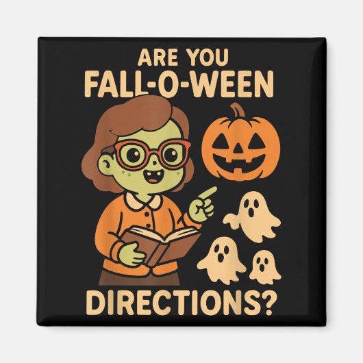 zijn Fall O Ween Richtingen Grappig Leraar Hallowe Magneet (Voorkant)
