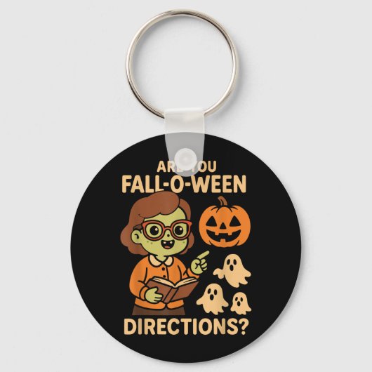 zijn Fall O Ween Richtingen Grappig Leraar Hallowe Sleutelhanger (Voorkant)