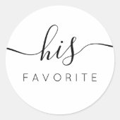 Zijn favoriete kalligrafische cadeau klassiek rond ronde sticker (Voorkant)