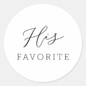 Zijn favoriete moderne scriptkalligrafie ronde sticker (Voorkant)