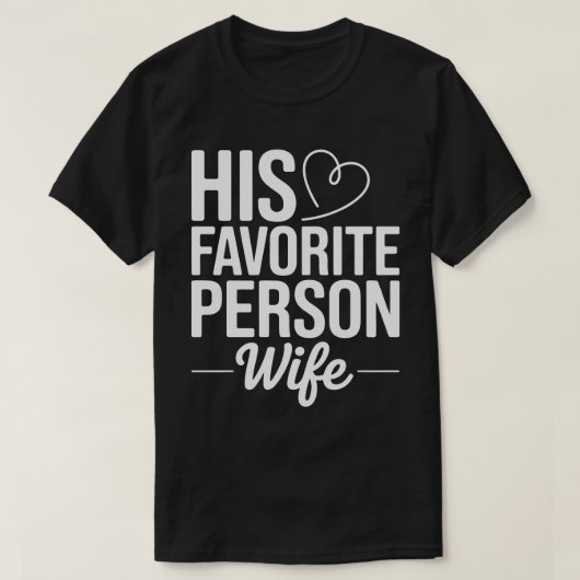 Zijn Favoriete Persoon T-shirt (Design voorkant)