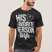 Zijn Favoriete Persoon T-shirt (Voorkant)
