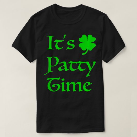 Zijn feesttijd St Saint Patricks Paddys Patty Day T-shirt (Design voorkant)