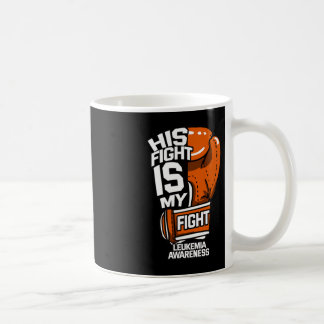 Zijn Fightea is mijn Fightea Leukemia Awareness Su Koffiemok