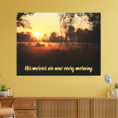 Zijn genade is elke ochtend nieuw canvas afdruk (Insitu (Woonkamer))