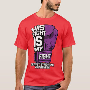 Zijn gevecht is mijn 'Fight Dravet Syndrome Patiën T-shirt