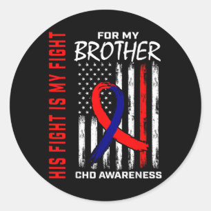 Zijn gevecht is mijn gevecht met CHD Awareness Bro Ronde Sticker